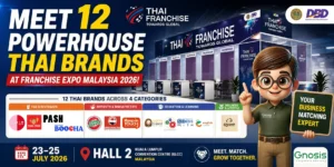 12 Thai Franchises in Franchise Expo Malaysia 2026 and consulting with Gnosis Advisory