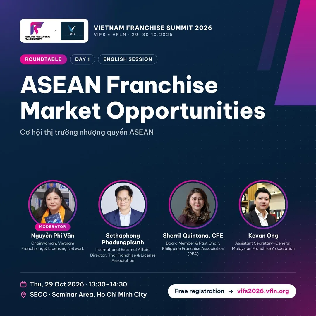 ASEAN Franchise Market Opportunities roundtable at Vietnam Franchise Summit 2026, 29 October 2026, with Nguyễn Phi Vân, Sethaphong Phadungpisuth, Sherril Quintana and Kevan Ong