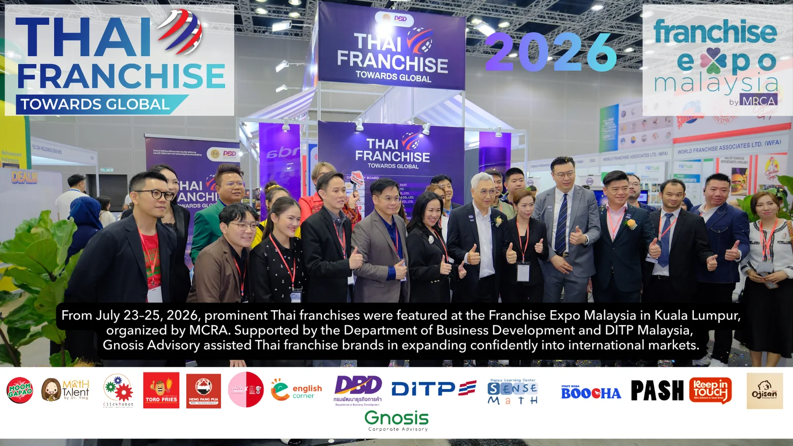 Thai Pavilion ในงาน Franchise Expo Malaysia 2026 ที่ KLCC กรุงกัวลาลัมเปอร์ แฟรนไชส์ไทย 12 แบรนด์จากโครงการ Thai Franchise Towards Global กรมพัฒนาธุรกิจการค้า ร่วมกับ Gnosis Advisory